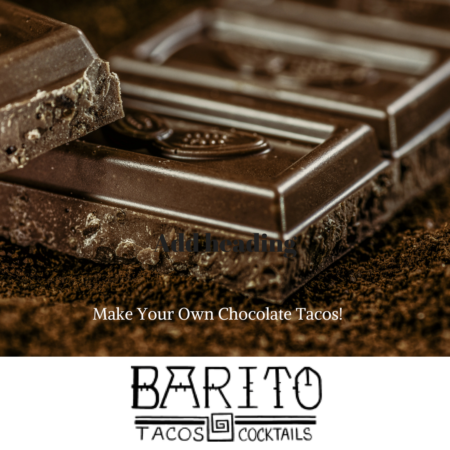 Chocolate Taco Recipe from Barito Tacos